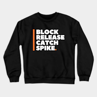 Block Release Catch Spike Crewneck Sweatshirt